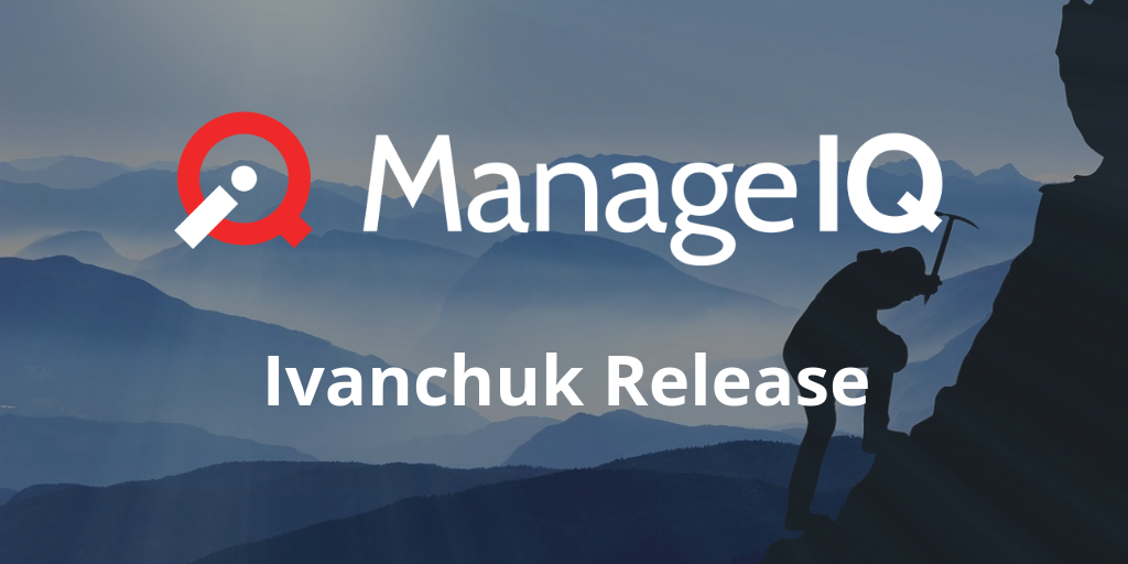 ManageIQ Ivanchuk release