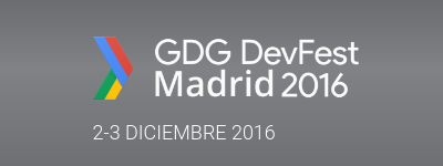 GDG DevFest Madrid 2016